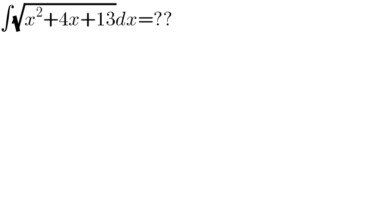 ∫(√(x^2 +4x+13))dx=??  