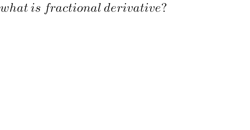 what is fractional derivative?  