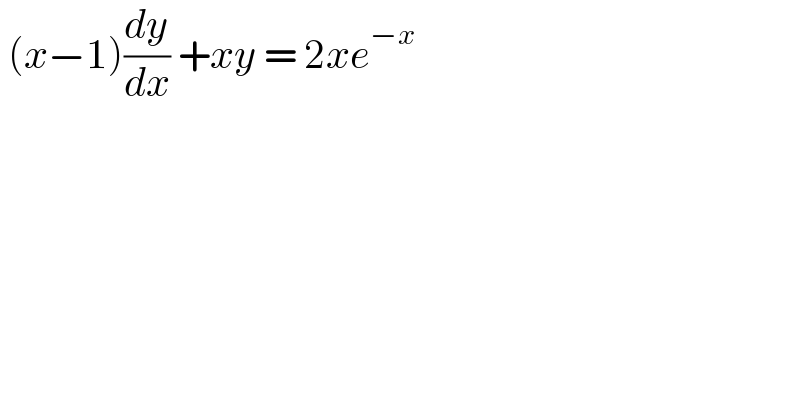  (x−1)(dy/dx) +xy = 2xe^(−x)   