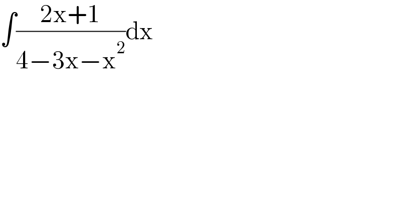 ∫((2x+1)/(4−3x−x^2 ))dx  