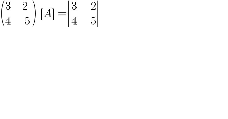  (((3     2 )),((4      5)) )  [A] = determinant (((3      2)),((4      5)))  