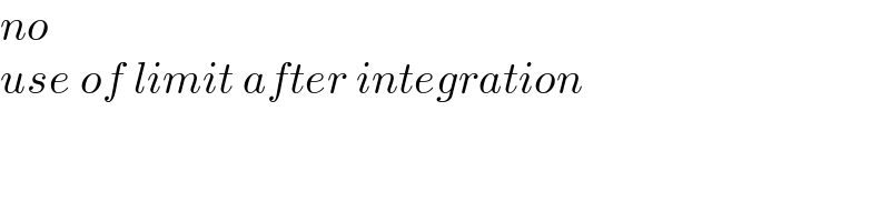 no  use of limit after integration  