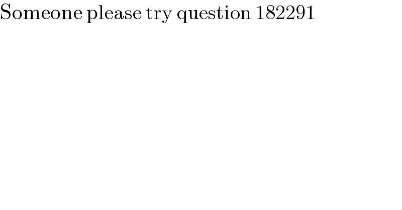 Someone please try question 182291  