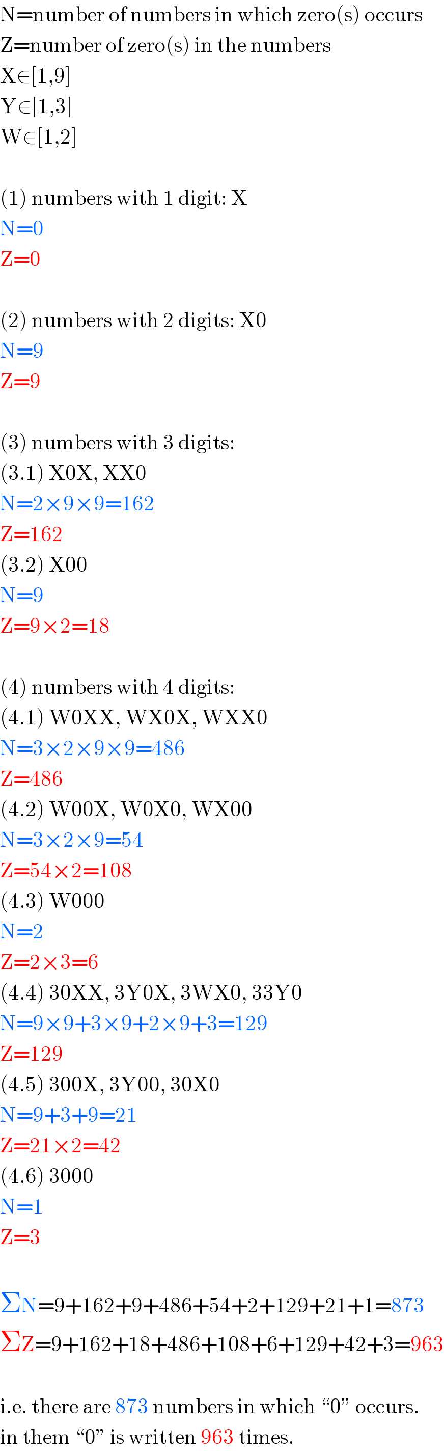 N=number of numbers in which zero(s) occurs  Z=number of zero(s) in the numbers  X∈[1,9]  Y∈[1,3]  W∈[1,2]    (1) numbers with 1 digit: X  N=0  Z=0    (2) numbers with 2 digits: X0  N=9  Z=9    (3) numbers with 3 digits:   (3.1) X0X, XX0  N=2×9×9=162  Z=162  (3.2) X00  N=9  Z=9×2=18    (4) numbers with 4 digits:   (4.1) W0XX, WX0X, WXX0  N=3×2×9×9=486  Z=486  (4.2) W00X, W0X0, WX00  N=3×2×9=54  Z=54×2=108  (4.3) W000  N=2  Z=2×3=6  (4.4) 30XX, 3Y0X, 3WX0, 33Y0  N=9×9+3×9+2×9+3=129  Z=129  (4.5) 300X, 3Y00, 30X0  N=9+3+9=21  Z=21×2=42  (4.6) 3000  N=1  Z=3    ΣN=9+162+9+486+54+2+129+21+1=873  ΣZ=9+162+18+486+108+6+129+42+3=963    i.e. there are 873 numbers in which “0” occurs.  in them “0” is written 963 times.  
