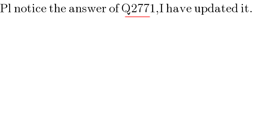 Pl notice the answer of Q2771_(−) ,I have updated it.  