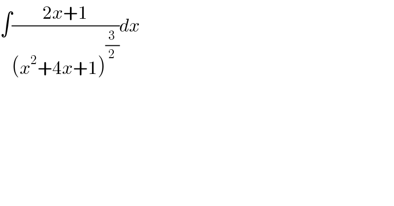 ∫((2x+1)/((x^2 +4x+1)^(3/2) ))dx  