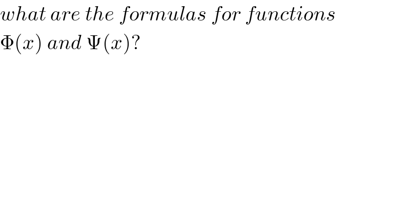 what are the formulas for functions  Φ(x) and Ψ(x)?    