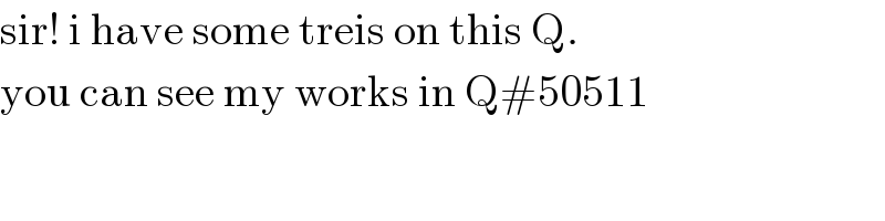 sir! i have some treis on this Q.  you can see my works in Q#50511  