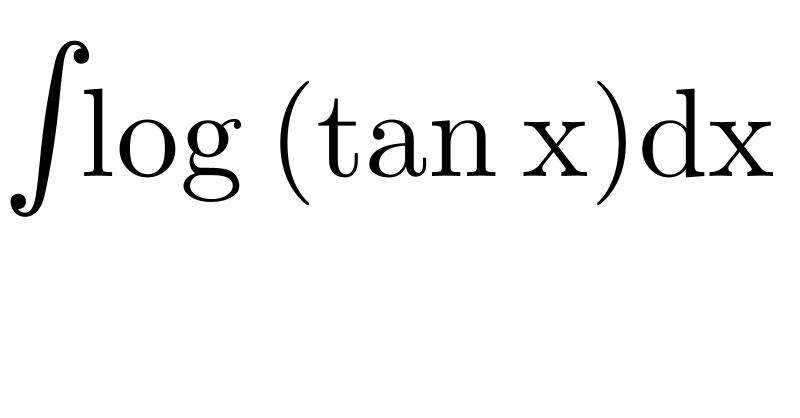 ∫log (tan x)dx  