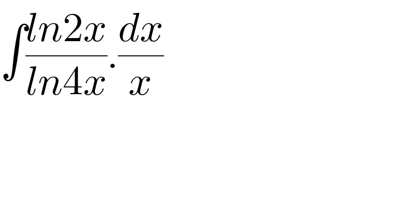 ∫((ln2x)/(ln4x)).(dx/x)  