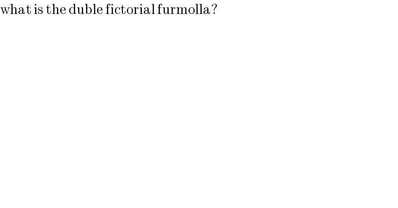 what is the duble fictorial furmolla?  