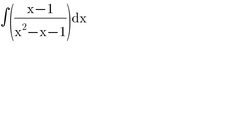 ∫(((x−1)/(x^2 −x−1)))dx  